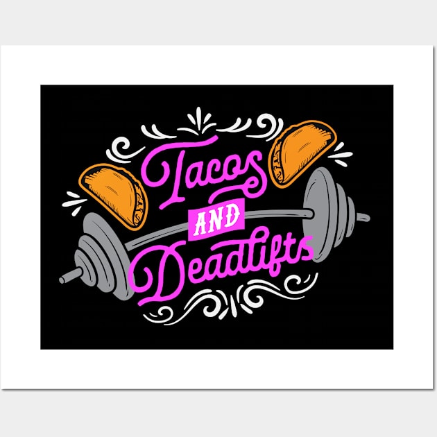 Tacos and Deadlifts Wall Art by TheCraftyDrunkCo